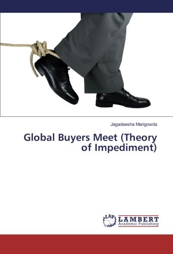 Global Buyers Meet (Theory of Impediment)