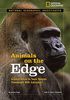 National Geographic Investigates: Animals on the Edge: Science Races to Save Species Threatened With Extinction (National Geographic Investigates Science)