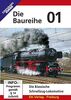 Die Baureihe 01 - Die klassische Schnellzug-Lokomotive