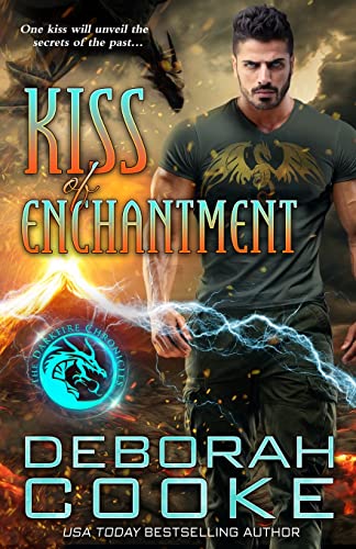 Kiss of Enchantment (The Darkfire Chronicles, Band 1)