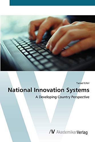 National Innovation Systems: A Developing Country Perspective