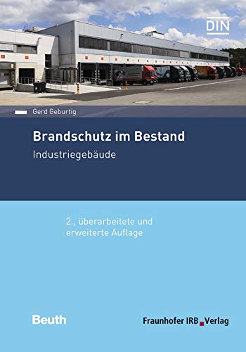 Brandschutz im Bestand: Industriegebäude (Beuth Praxis)