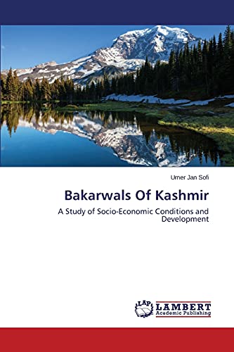 Bakarwals Of Kashmir: A Study of Socio-Economic Conditions and Development