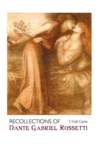 RECOLLECTIONS OF DANTE GABRIEL ROSSETTI (Painters)