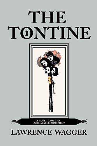 The Tontine: A Novel About An Unbreakable Agreement