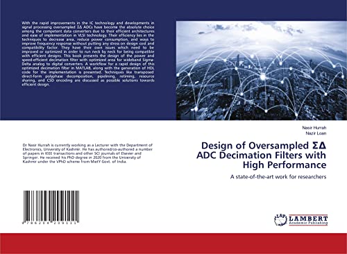 Design of Oversampled ΣΔ ADC Decimation Filters with High Performance: A state-of-the-art work for researchers