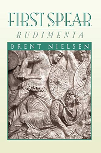 FIRST SPEAR: Rudimenta