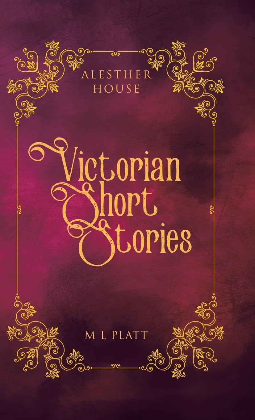 Victorian Short Stories: Alesther House