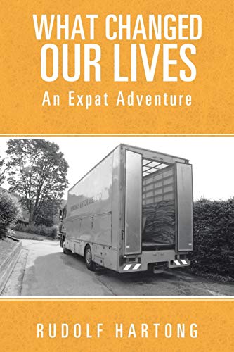 What Changed Our Lives: An Expat Adventure