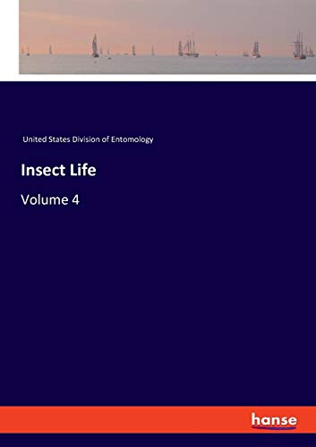 Insect Life: Volume 4