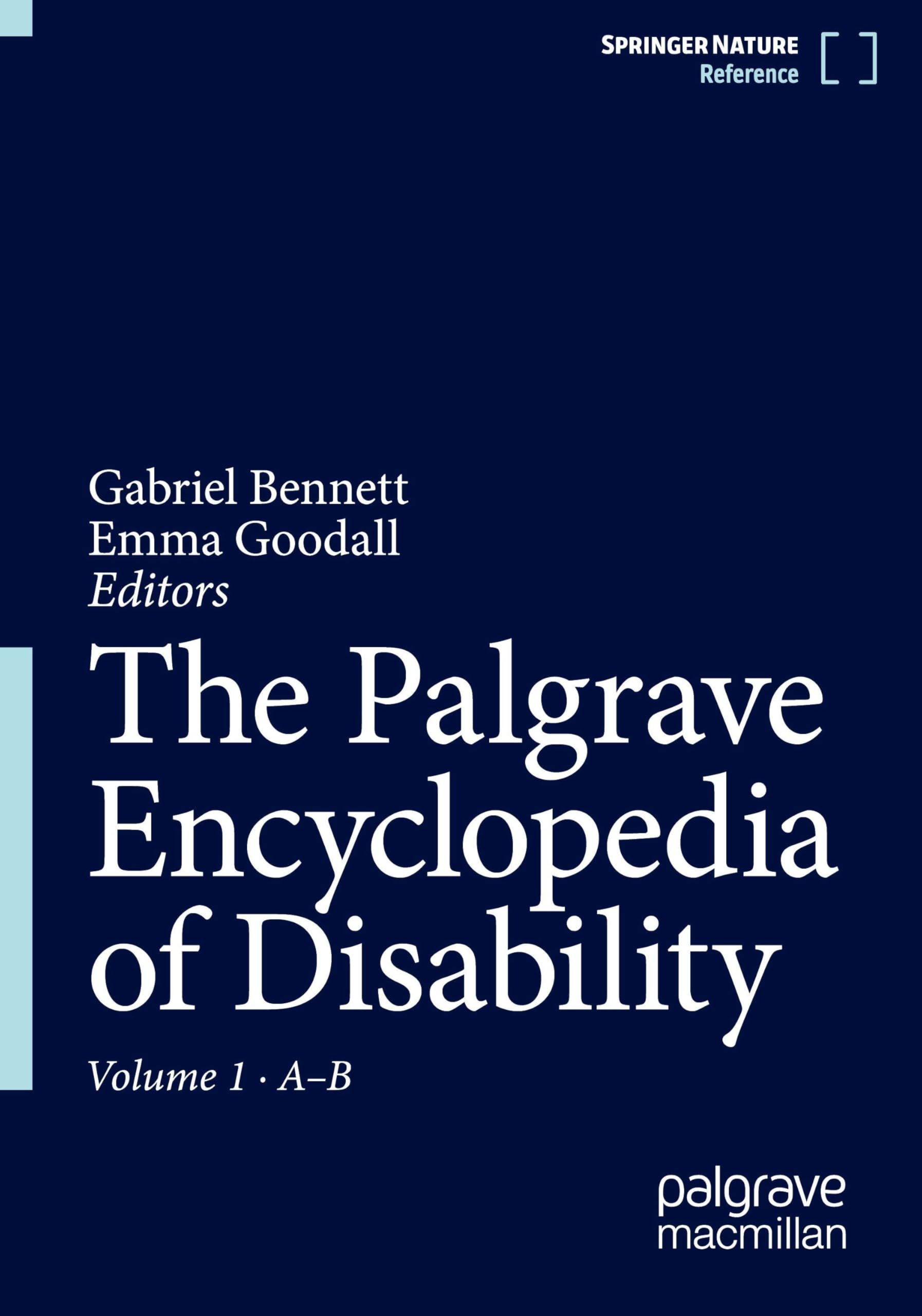 The Palgrave Encyclopedia of Disability