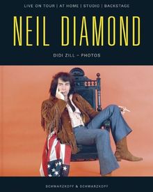 Neil Diamond. Live On Tour / At Home / Studio / Backstage