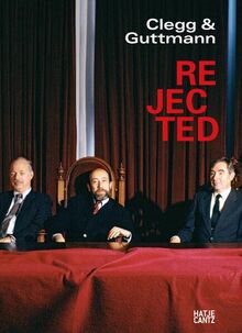 Clegg & Guttmann: Rejected (Fotografie)