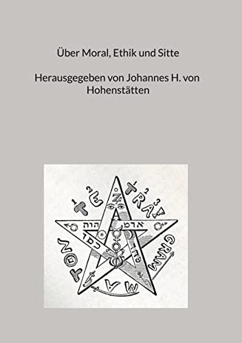 Über Moral, Ethik und Sitte: DE