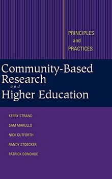 Community-Based Research: Principles and Practices (Jossey Bass Higher & Adult Education Series)