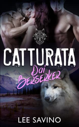 Catturata dai Berserker (La Saga dei Berserker, Band 7)