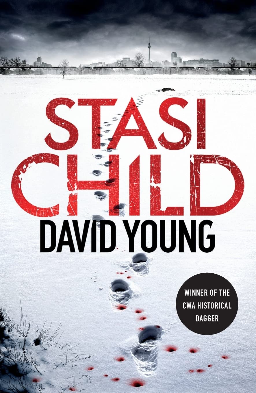 David Young Stasi Child, A Karin Müller Thriller
