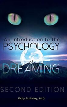 An Introduction to the Psychology of Dreaming