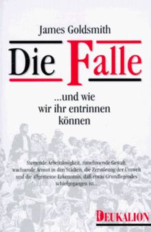 Die Falle und wie wir ihr entrinnen können