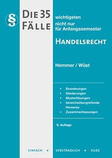 Die 35 wichtigsten Fälle Handelsrecht (Skripten - Zivilrecht)