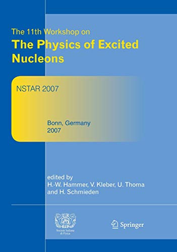 Nstar2007: Proceedings of the 11th Workshop on The Physics of Excited Nucleons, 5-8 September 2007, Bonn, Germany