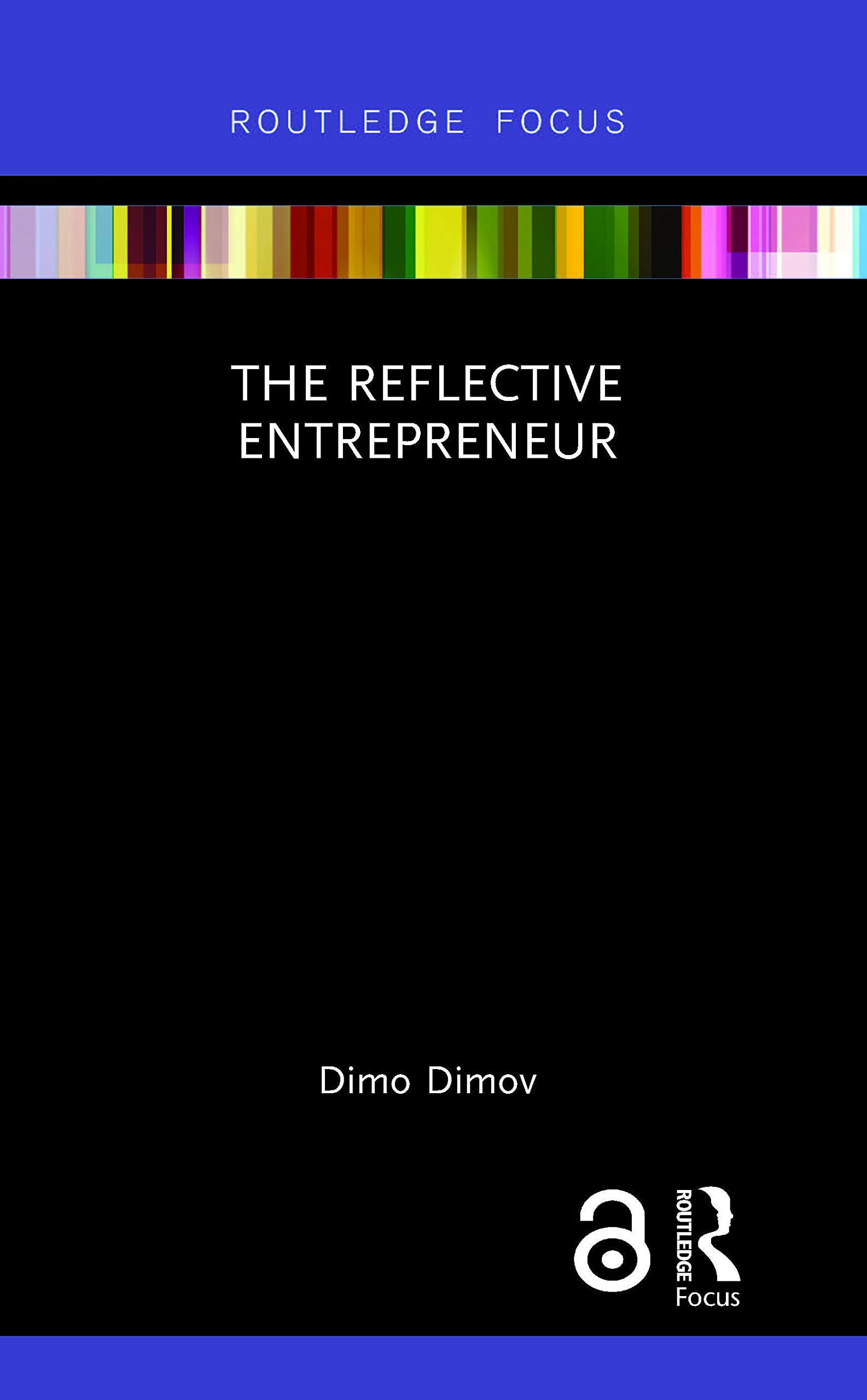 The Reflective Entrepreneur (Routledge Focus on Business and Management)