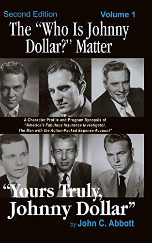 The Who Is Johnny Dollar? Matter Volume 1 (2nd Edition) (hardback)