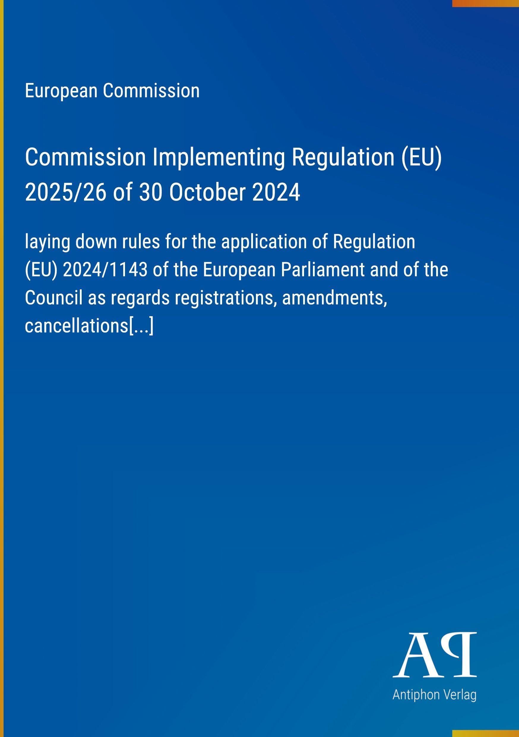 Commission Implementing Regulation (EU) 2025/26 of 30 October 2024