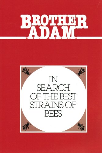 Brother Adam- In Search Of The Best Strains Of Bees