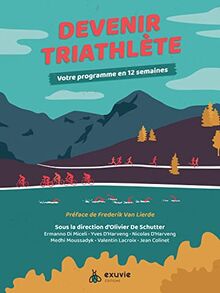 Devenir triathlète : votre programme en 12 semaines