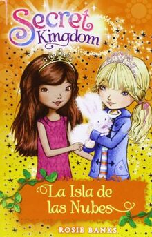 La isla de las nubes (Secret Kingdom, Band 3)