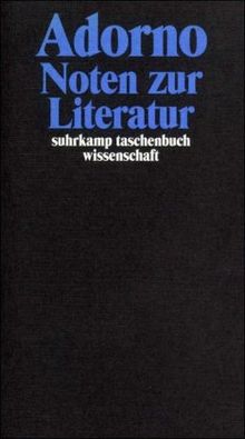 Gesammelte Schriften in 20 Bänden: Band 11: Noten zur Literatur: BD 11 (suhrkamp taschenbuch wissenschaft)