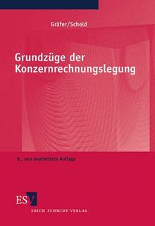 Grundzüge der Konzernrechnungslegung. Mit Fragen, Aufgaben und Lösungen