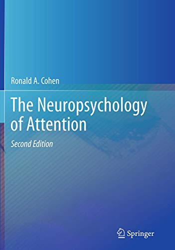 The Neuropsychology of Attention (Critical Issues in Neuropsychology)