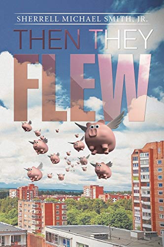 Then They Flew