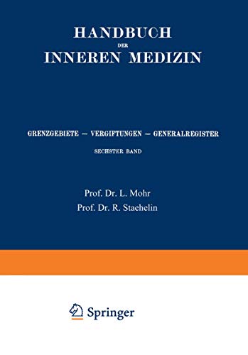 Grenzgebiete, Vergiftungen, Generalregister (Handbuch der inneren Medizin, 6, Band 6)