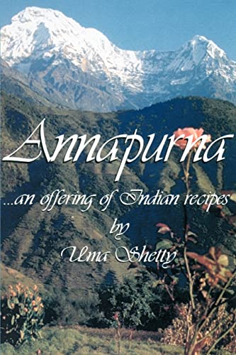 Annapurna...an offering of Indian recipes