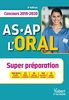 AS-AP l'oral : super préparation : concours 2019-2020