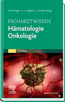 Facharztwissen Hämatologie Onkologie