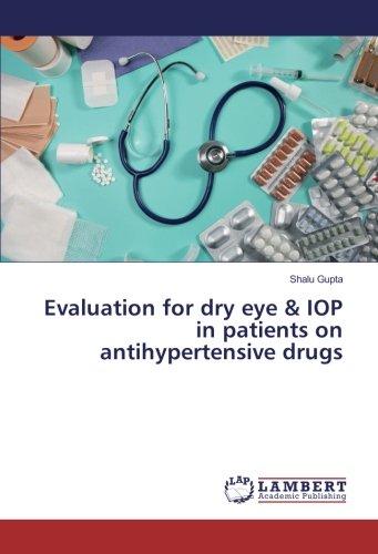 Evaluation for dry eye & IOP in patients on antihypertensive drugs
