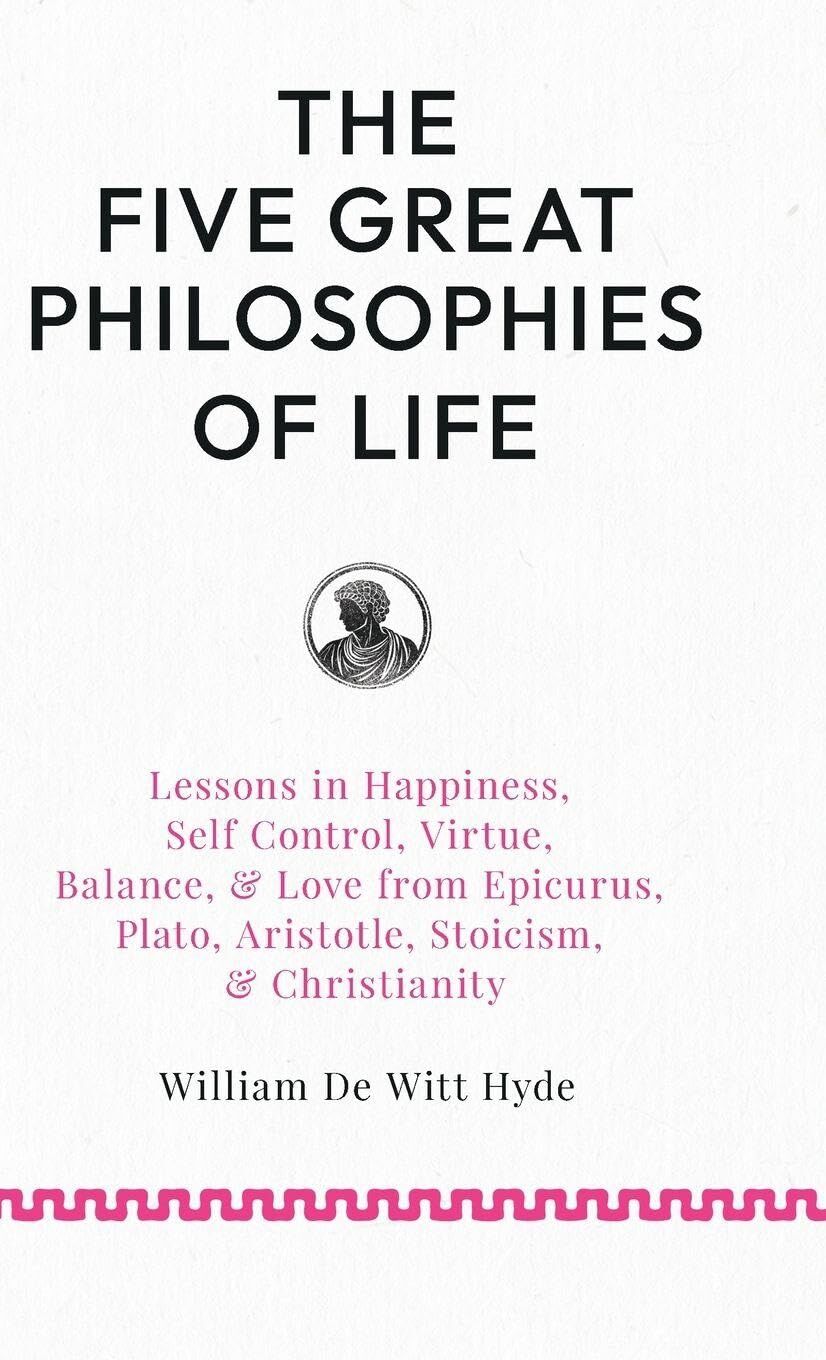 The Five Great Philosophies of Life
