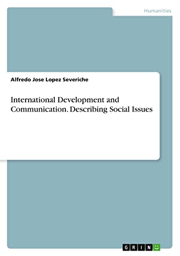 International Development and Communication. Describing Social Issues