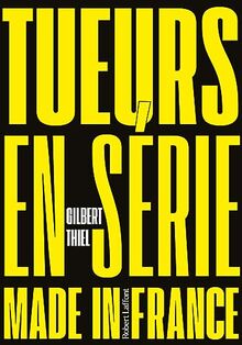 Comptes et mécomptes de la justice française : les tueurs en série