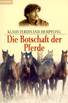 Die Botschaft der Pferde von Hempfling, Klaus F. | Buch | Zustand gut