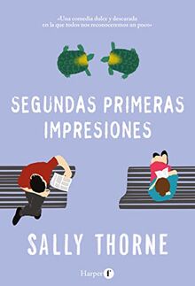 Segundas primeras impresiones (Second First Impressions - Spanish Edition) (HARPER F)