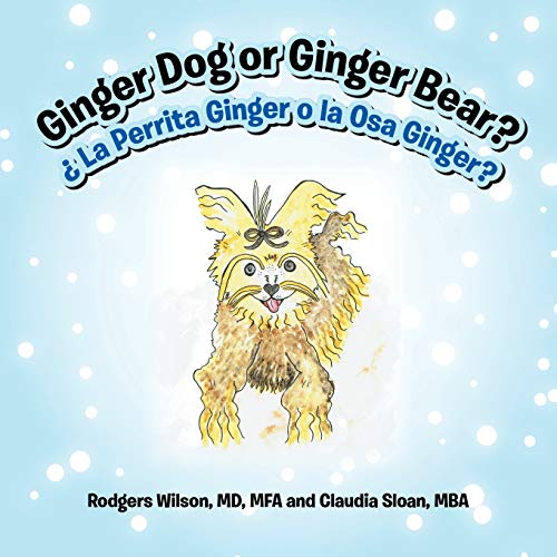 Ginger Dog or Ginger Bear?: La Perrita Ginger o la Osa Ginger?