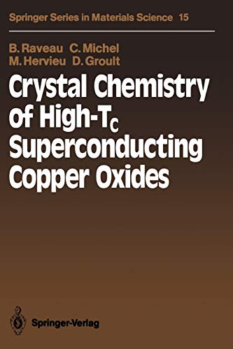 Crystal Chemistry of High-Tc Superconducting Copper Oxides (Springer Series in Materials Science, Band 15)