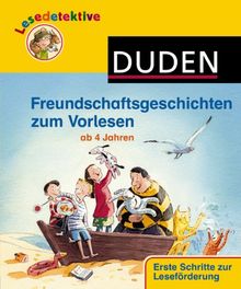 Freundschaftsgeschichten zum Vorlesen: Ab 4 Jahren