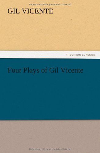 Four Plays of Gil Vicente