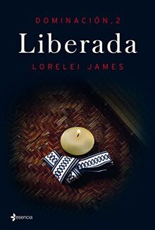 Dominación, 2. Liberada (Erótica)